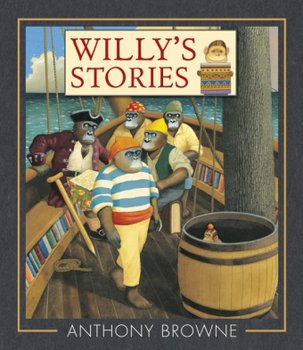 Willy's Stories - Browne Anthony