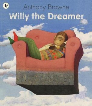 Willy the Dreamer - Browne Anthony