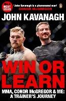 Win or Learn - Kavanagh John