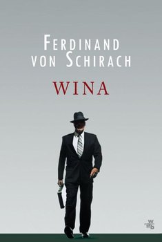 Wina - Von Schirach Ferdinand