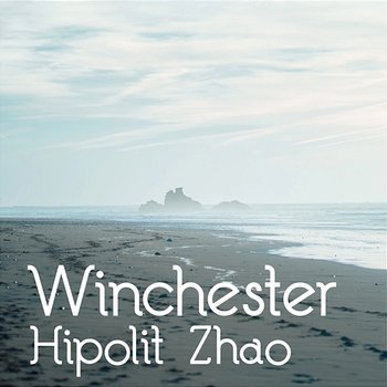 Winchester - Hipolit Zhao