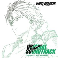 WIND BREAKER Original Soundtrack Ryo Takahashi