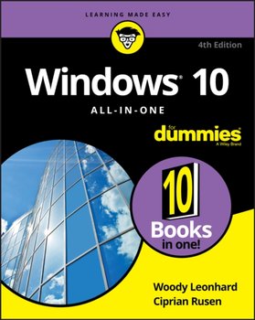Windows 10 All-in-One For Dummies - Leonhard Woody, Rusen Ciprian Adrian