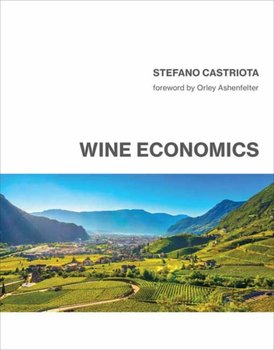 Wine Economics - Stefano Castriota, Orley Ashenfelter