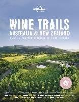 Wine Trails - Australia & New Zealand - Lonely Planet