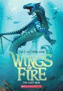 Wings of Fire Book Two. The Lost Heir - Sutherland Tui T.