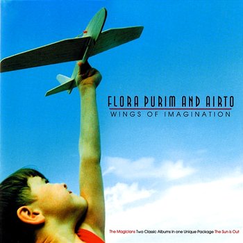Wings Of Imagination - Flora Purim, Airto