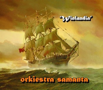 Winlandia - Orkiestra Samanta