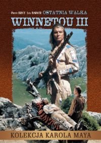 Winnetou III: Ostatnia walka - Reinl Harald