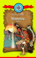 Winnetou. Klub Podróżnika. Tom 10.Część 1 May Karol