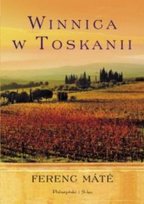 Winnica w Toskanii Mate Ferenc
