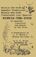 Winnie-the-Pooh en Español Traducción Winnie-the-Pooh Translated into Spanish - Milne A. A.