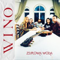 Wino (Reedycja 2023) Zdrowa Woda