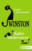 Winston (Band 5) - Kater Undercover Loewe Verlag