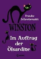 Winston - Im Auftrag der Ölsardine - Scheunemann Frauke