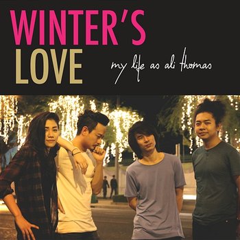 Winter's Love - My Life As Ali Thomas