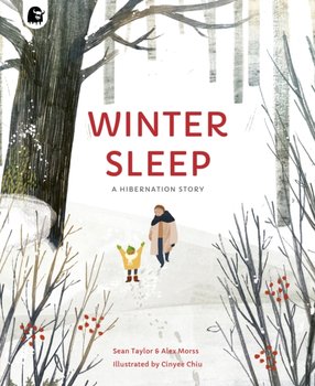 Winter Sleep: A Hibernation Story - Taylor Sean