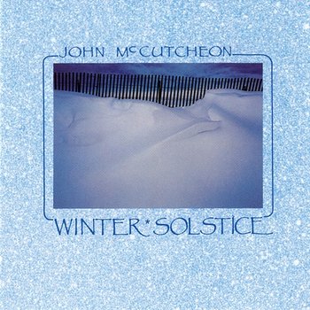Winter Solstice - John McCutcheon