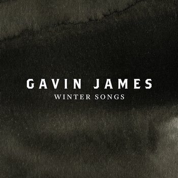 Winter Songs (Christmas EP) - Gavin James