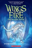 Winter Turning. Wings of Fire. Volume 7 Sutherland Tui T., Mike Holmes