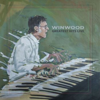 Winwood Greatest Hits Live - Winwood Steve
