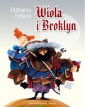 Wiola i Broklyn&nbsp;-&nbsp;Pałasz Elżbieta
