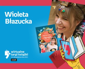 Wioleta Błazucka (Pierogi z Kimchi) – PREMIERA – Rozwój | Wirtualne Targi Książki