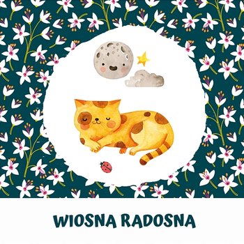 Wiosna radosna - Justyna Bacz