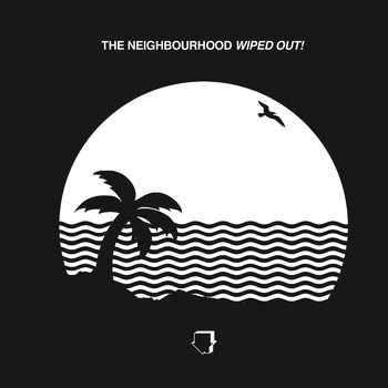 Wiped Out!, płyta winylowa - The Neighbourhood