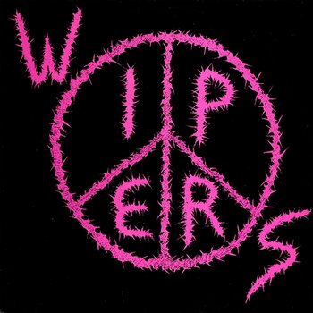 Wipers Tour 84 - The Wipers