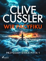 Wir Pacyfiku. Przygody Dirka Pitta. Tom 1 - ebook MOBI Cussler Clive