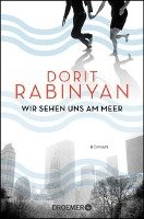 Wir sehen uns am Meer - Rabinyan Dorit