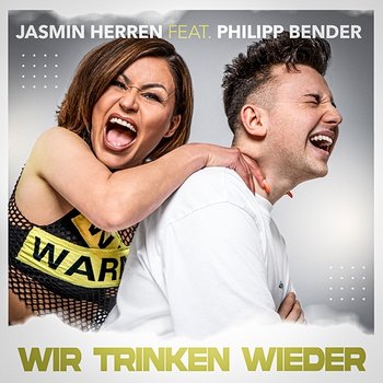 Wir trinken wieder - Jasmin Herren feat. Philipp Bender