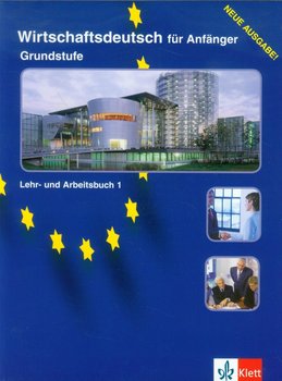 Wirtschaftsdeutsch fur Anfanger Grundstufe Lehr - und Arbeitsbuch 1 - Macaire Dominique, Nicolas Gerd