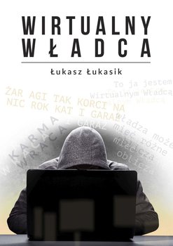 Wirtualny władca - Łukasik Łukasz