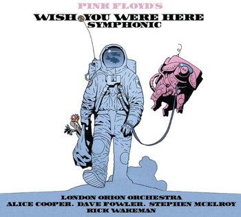 Wish You Were Here (Symphonic) PL - Various Artists