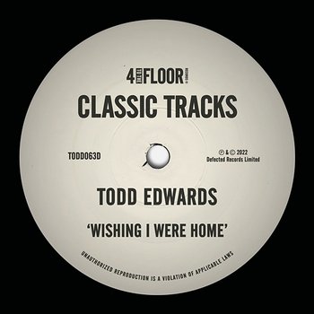 Wishing I Were Home - Todd Edwards