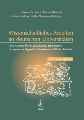 Wissenschaftliches Arbeiten An Deutschen Universitäten - Iudicium ...