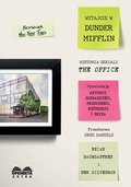 Witajcie w Dunder Mifflin. Historia serialu The Office - Opracowanie zbiorowe