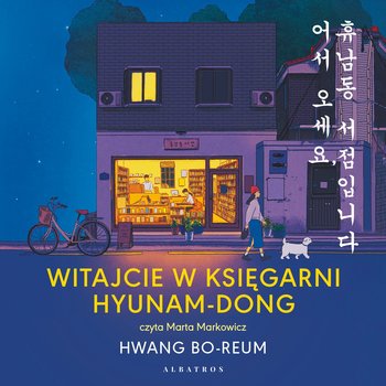 Witajcie w księgarni Hyunam-Dong - audiobook - Bo-reum Hwang