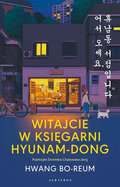 Witajcie w księgarni Hyunam-Dong&nbsp;-&nbsp;Bo-reum Hwang