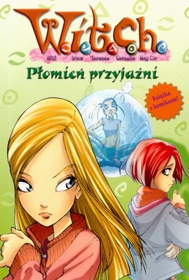 Witch. Płomień Przyjaźni - Opracowanie Zbiorowe | Książka W Empik