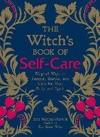 Witch's Book of Self-Care Murphy-Hiscock Arin