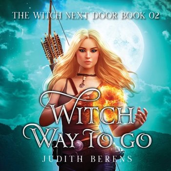 Witch Way to Go - Judith Berens, Martha Carr, Anderle Michael, Ricardo Hallie