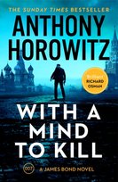 With a Mind to Kill Horowitz Anthony