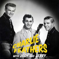 With Jody and Jerry Charlie Feathers