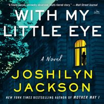 With My Little Eye - audiobook Jackson Joshilyn