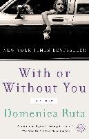With or Without You - Ruta Domenica