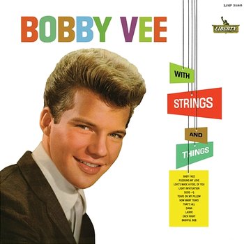 With Strings And Things - Bobby Vee