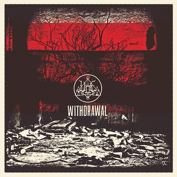 Withdrawal - Woe